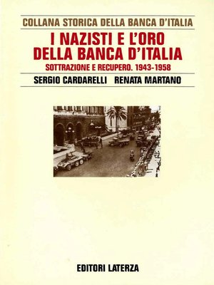 cover image of I nazisti e l'oro della Banca d'Italia